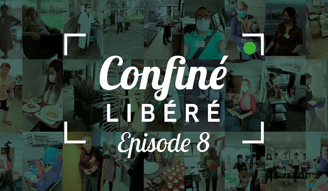 Le « Confiné Libéré » | Épisode #8